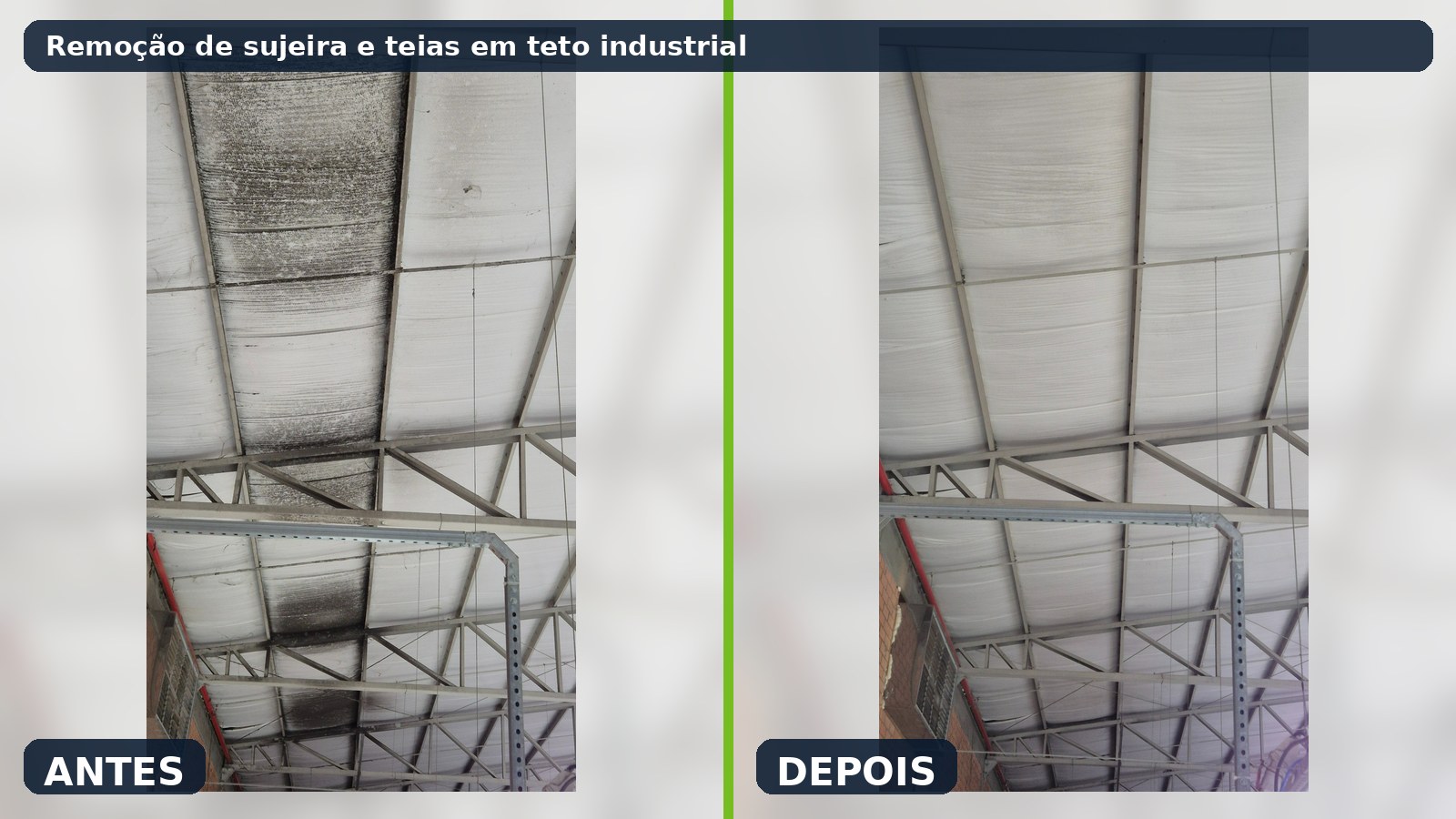 Teto industrial antes e depois
